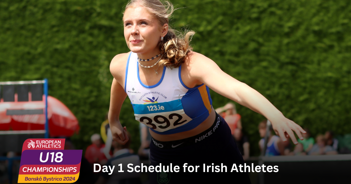 European U18 Championships: Day 1 Schedule for Irish… | Run Republic